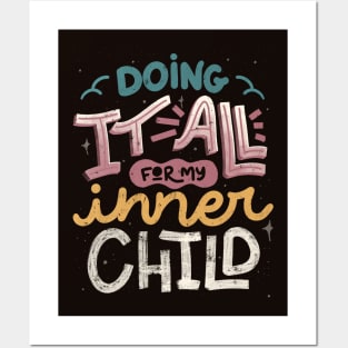 Doing It All For My Inner Child by Tobe Fonseca Posters and Art